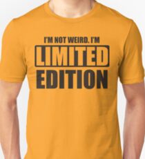Camiseta ajustada No soy raro. soy edición limitada