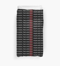 Four Legs Good, Two Legs Better Duvet Cover