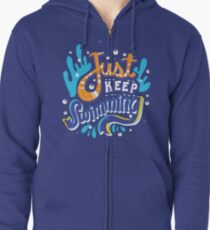 Just Keep Swimming Zipped Hoodie