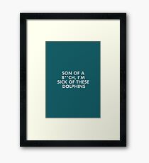 Sick Of These Dolphins - the Life Aquatic Quote Framed Print