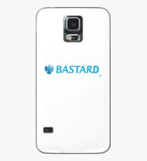 BASTARD Case/Skin for Samsung Galaxy