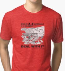 There are a lot of rodents Tri-blend T-Shirt
