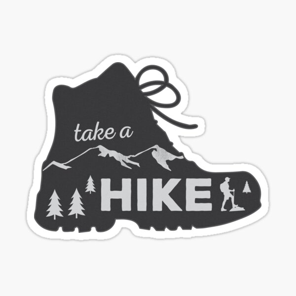Nimm eine Wanderung - Wanderaufkleber Sticker
