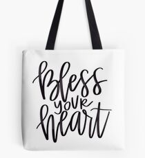 Bless Your Heart Tote Bag