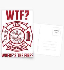 WTF Where's the Fire Fireman Firefighter Department Postcards