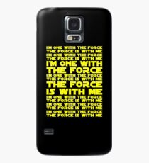 The Force is with me and I am one with the Force Case/Skin for Samsung Galaxy