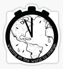 Pegatina Esperando que el mundo cambie