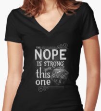 The NOPE is Strong with This One Fitted V-Neck T-Shirt