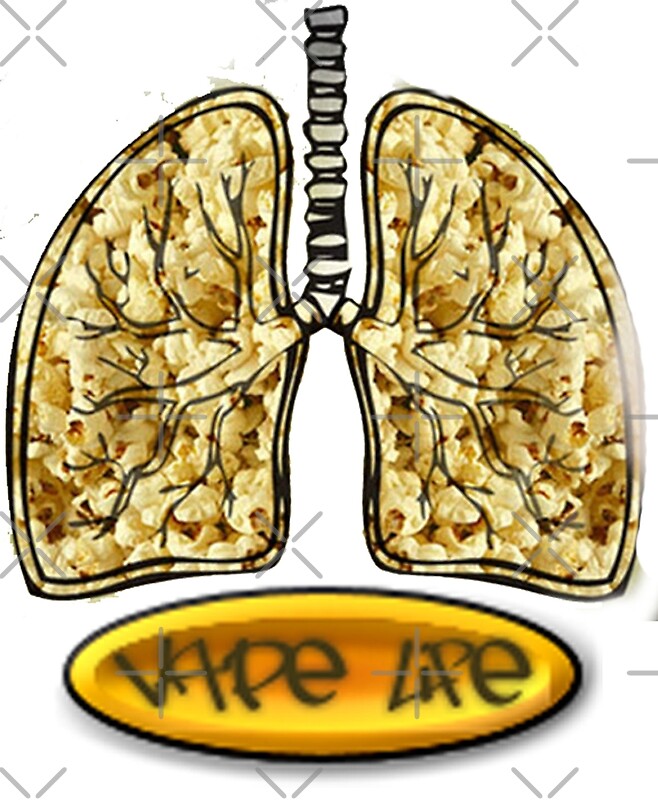 "vape life popcorn lung" by zanzabar Redbubble