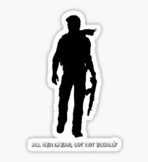 Nathan Drake (Uncharted, quote) Sticker