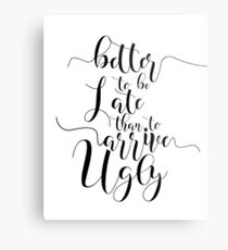 MÄDCHEN ROOM DECOR Badezimmer Dekor Badezimmer Zeichen besser spät zu sein als ankommen hässliche Typografie Print Geschenk für ihre Make-up Zitat Zitat Drucke Metallbild