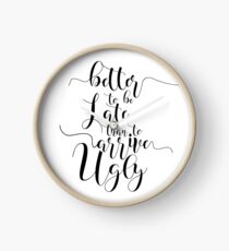 MÄDCHEN ROOM DECOR Badezimmer Dekor Badezimmer Zeichen besser spät zu sein als ankommen hässliche Typografie Print Geschenk für ihre Make-up Zitat Zitat Drucke Uhr