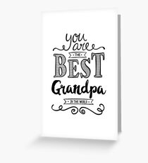 You are the best Grandpa in the World Greeting Card