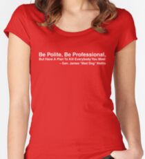 Mad Dog Mattis Quote Women's Fitted Scoop T-Shirt