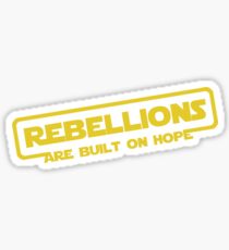 Star Wars - "Rebellions are built on hope!" Sticker