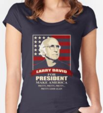 Larry David for President Women's Fitted Scoop T-Shirt