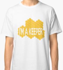I'm A Keeper Funny Bee Keeping Apparel Classic T-Shirt