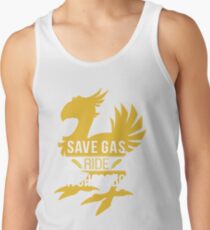 Save Gas Ride a Chocobo Tank Top