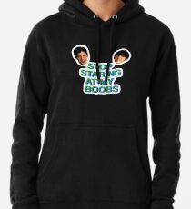 Stop Staring at My Boobs Pullover Hoodie