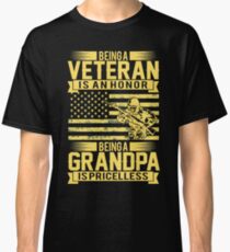 Being A Veteran Is An Honor But A Grandpa Is Priceless Classic T-Shirt