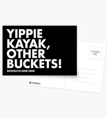 Yippie Kayak, Other Buckets! Postcards