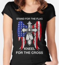 Stand For The Flag Kneel For The Cross T-Shirt Women's Fitted Scoop T-Shirt
