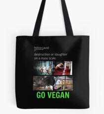 Animal Holocaust/Go Vegan Tote Bag