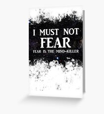 Litany Against Fear Greeting Card