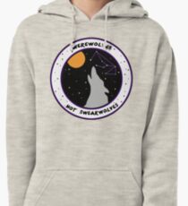 Werewolves Not Swearwolves Pullover Hoodie