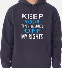 Sudadera con capucha Manten tus diminutas manos libres Derechos Feminismo Igualdad de género Anti Trump