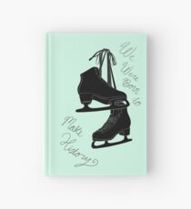 Born to Make History Hardcover Journal