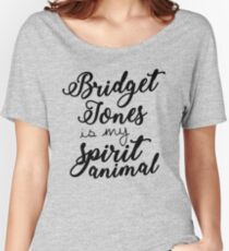 Bridget Jones Is My Spirit Animal Women's Relaxed Fit T-Shirt