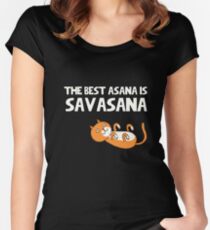 Yoga. The best asana is savasana. Funny quote. Women's Fitted Scoop T-Shirt