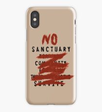No Sanctuary iPhone Case