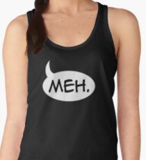 Meh. Women's Tank Top