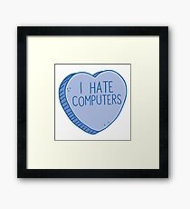 I HATE COMPUTERS heart candy Framed Print