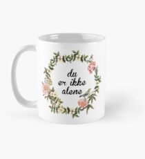 not alone Mug