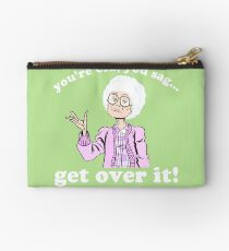 you're old! Zipper Pouch