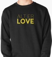 Alt Er Love — Skam Pullover