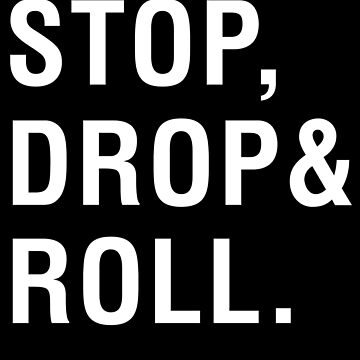 Stop, Drop & Roll - toronto