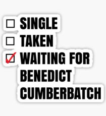 Waiting for Benedict C. Sticker Sticker