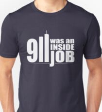 9/11 Was an Inside Job Unisex T-Shirt