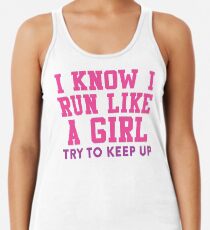 I Know I Run Like A Girl, Try And Keep Up, Pink and Purple Ink | Womens Fitness Running Shirt, Crossfit Motivation, Feminism, Girl Pride Women's Tank Top