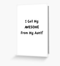 Awesome From Aunt Greeting Card