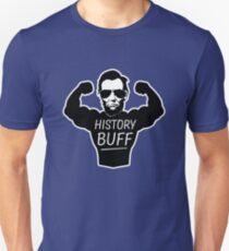 Funny History Buff Abe Lincoln Shirt Unisex T-Shirt