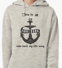 fight song Pullover Hoodie