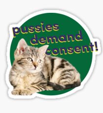 Fotzen verlangen Zustimmung Sticker