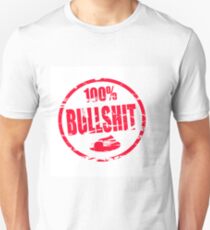 100% Bullshit Unisex T-Shirt