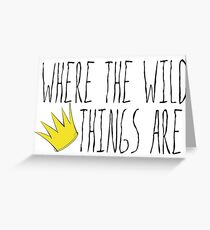 Where the Wild Things Are - Crown Title Cutout Greeting Card