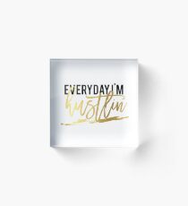 PRINTABLE Art,Everyday I'm Hustlin,Inspirational Quote,Motivational Print,Watercolor print,Home Decor,Hustle Print,Typography Art Acrylic Block